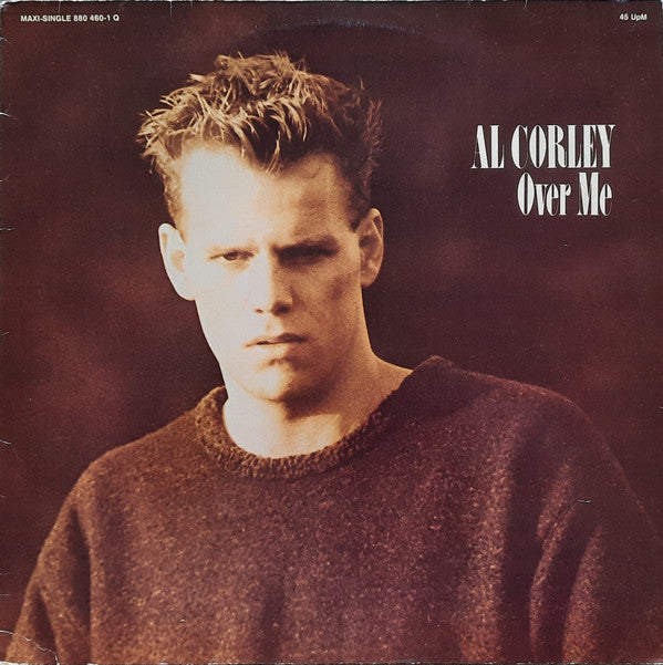 Al Corley : Over Me (12", Maxi)