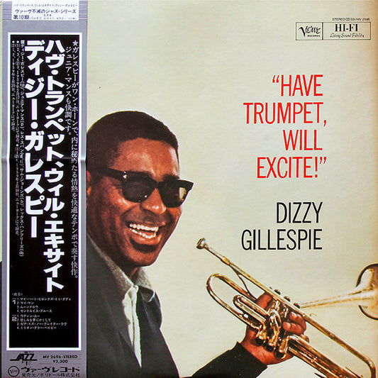 Dizzy Gillespie : Have Trumpet Will Excite (LP, Album, RE)