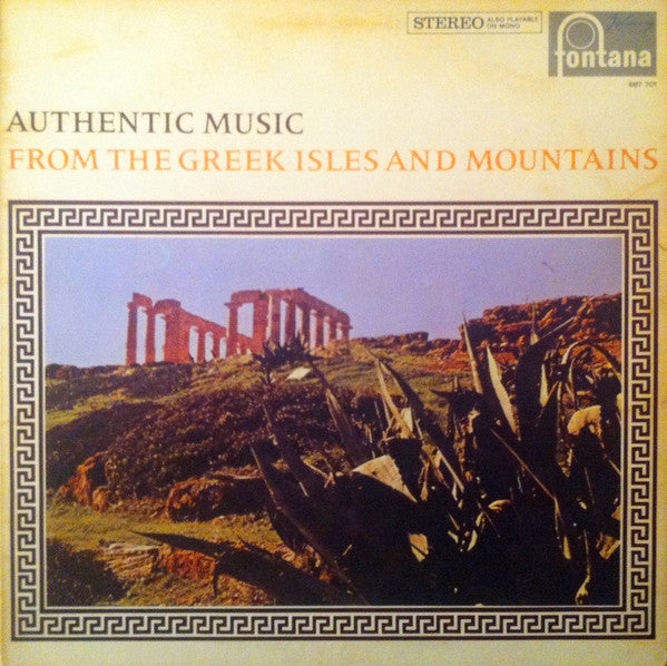 Various : Authentic Music From The Greek Isles And Mountains (LP, Comp)