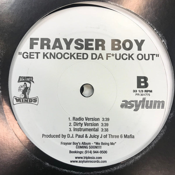 Frayser Boy : Got Dat Drink / Get Knocked Da F*uck Out (12", Single, Promo)