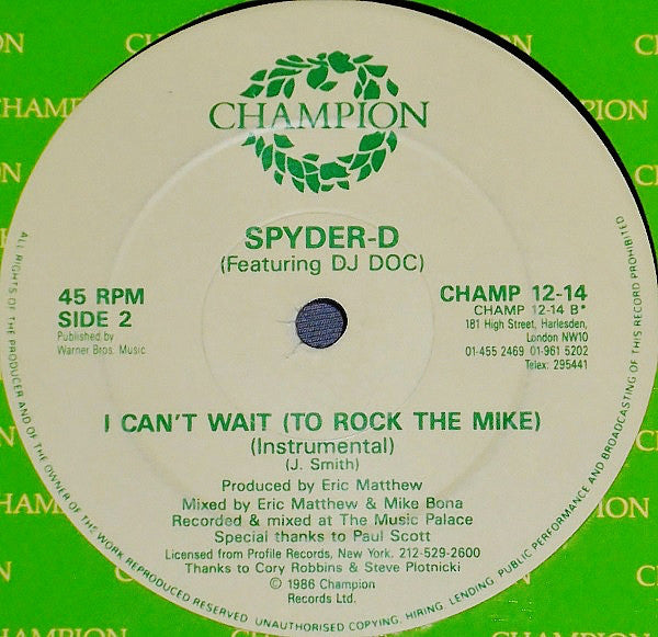 Spyder-D Featuring DJ Doc : I Can't Wait (To Rock The Mike) (12")