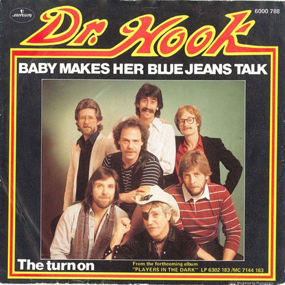 Dr. Hook : Baby Makes Her Blue Jeans Talk (7", Single)