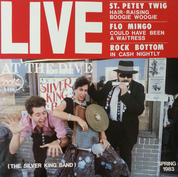 The Silver King Band : Live At The Dive (LP, Album)