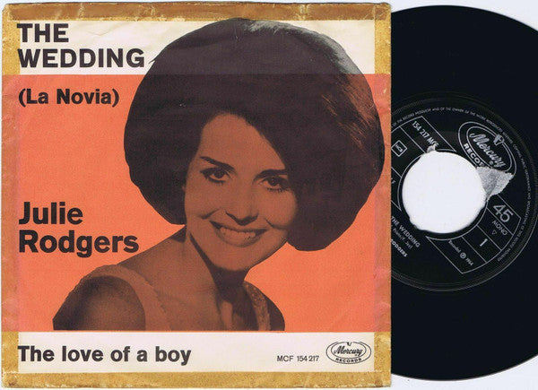 Julie Rogers : The Wedding (La Novia) (7", Single, Mono, 3-p)