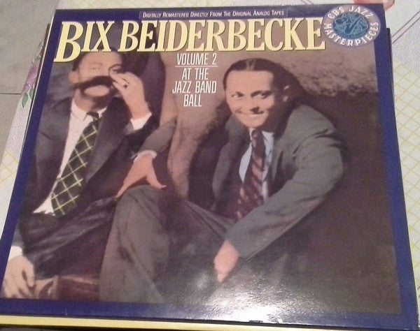 Bix Beiderbecke : Volume 2 - At The Jazz Band Ball (LP, Comp, Mono, RM)