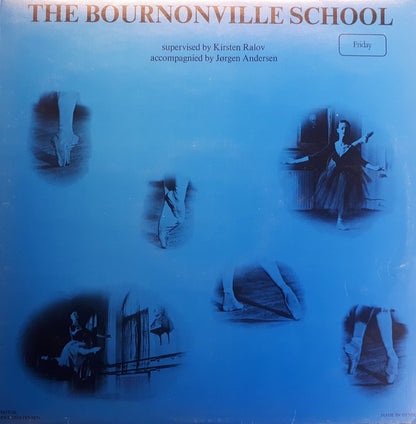 Jørgen Andersen (2), Kirsten Ralov : The Bournonville School - Friday (LP)