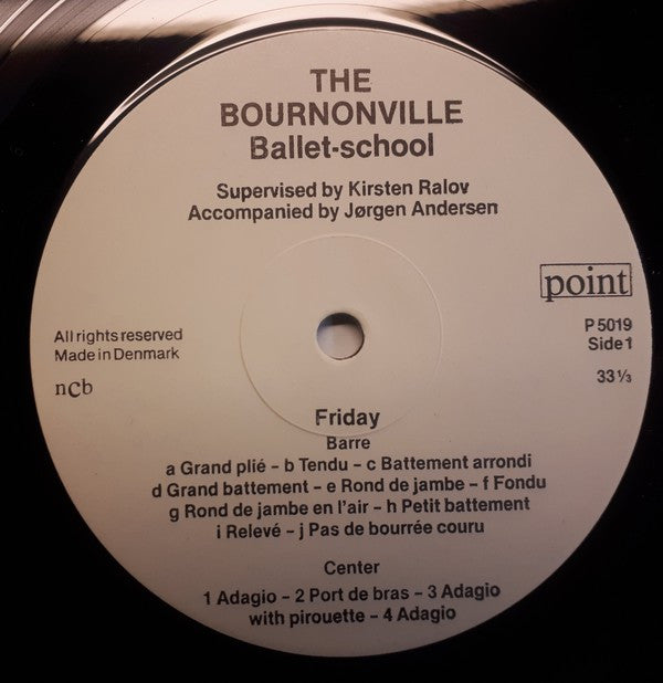 Jørgen Andersen (2), Kirsten Ralov : The Bournonville School - Friday (LP)