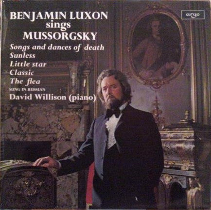 Benjamin Luxon, David Willison - Modest Mussorgsky : Benjamin Luxon Sings Mussorgsky (LP)