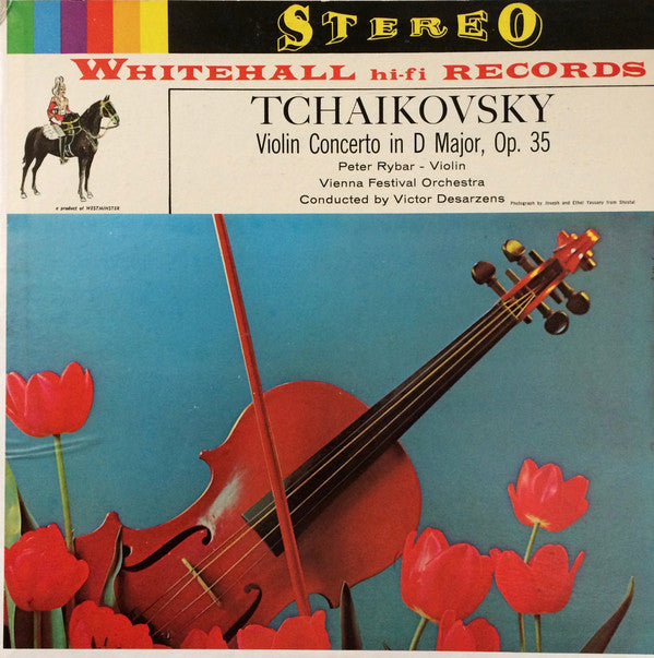 Pyotr Ilyich Tchaikovsky, Peter Rybar , violin Victor Desarzens : Tchaikovsky Violin Concerto In D Major, Op. 35 (LP, Album)