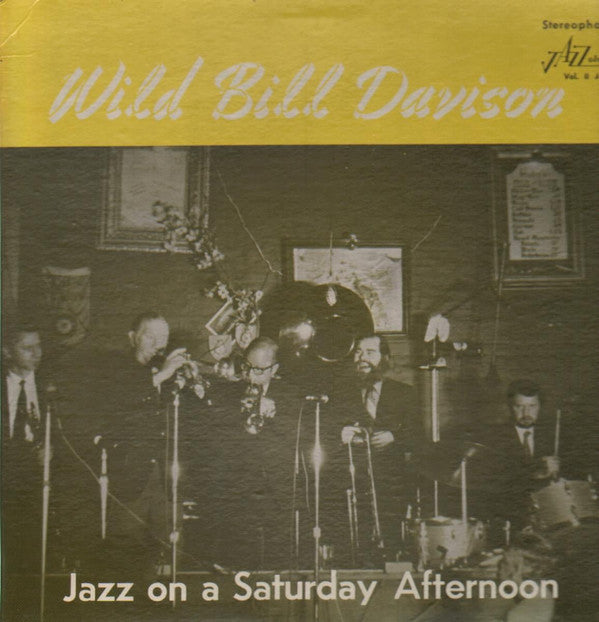 Wild Bill Davison : Jazz On A Saturday Afternoon, Vol. II (LP)