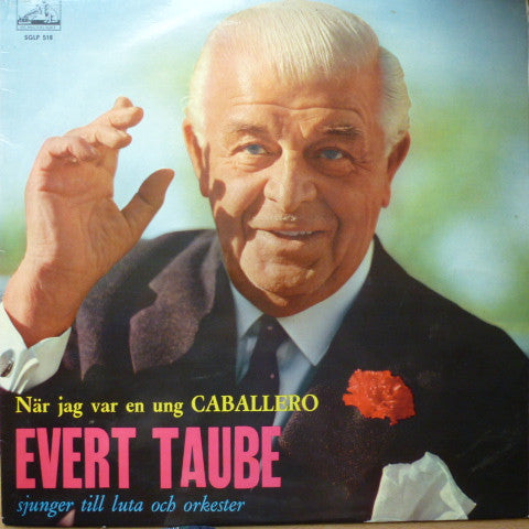 Evert Taube : När Jag Var En Ung Caballero (Sjunger Till Luta Och Orkester)  (LP, Comp)