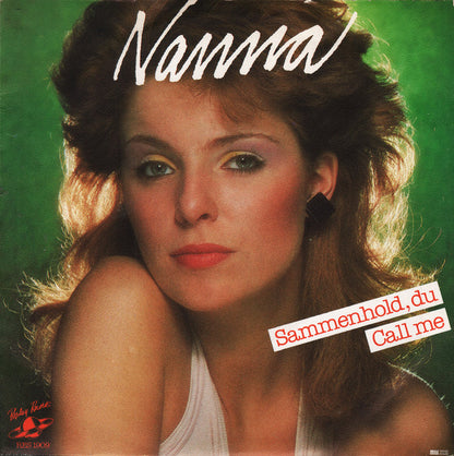 Nanna : Sammenhold, Du / Call Me (7", Single, Sol)