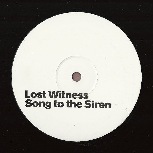 Lost Witness : Song To The Siren (12", S/Sided, Promo, W/Lbl)