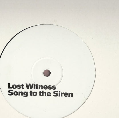 Lost Witness : Song To The Siren (12", S/Sided, Promo, W/Lbl)