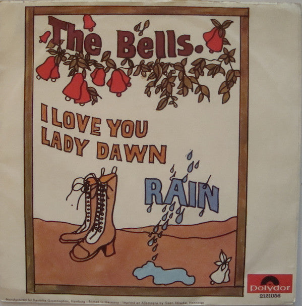 The Bells (2) : I Love You Lady Dawn (7", Single)