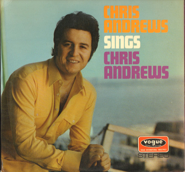 Chris Andrews (3) : Sings Chris Andrews (LP)