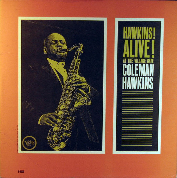 Coleman Hawkins : Hawkins! Alive! At The Village Gate (LP, Album, Mono)