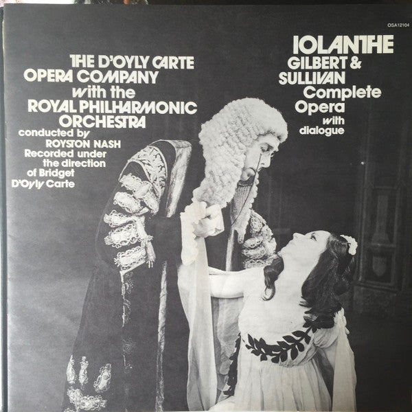 Gilbert & Sullivan, D'Oyly Carte Opera Company, The Royal Philharmonic Orchestra Conducted By Royston Nash : Iolanthe Complete Opera With Dialogue (2xLP, RE)