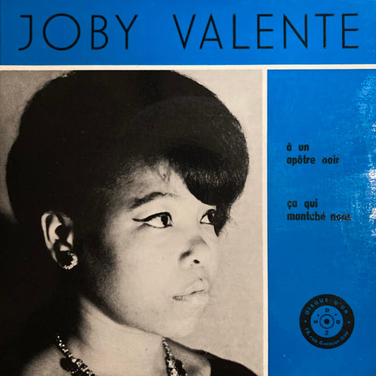 Joby Valente : A Un Apotre Noir (7")