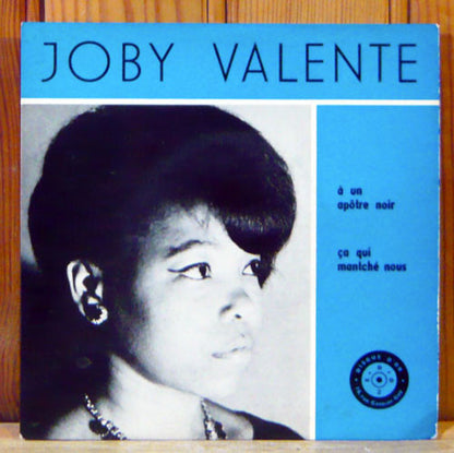 Joby Valente : A Un Apotre Noir (7")