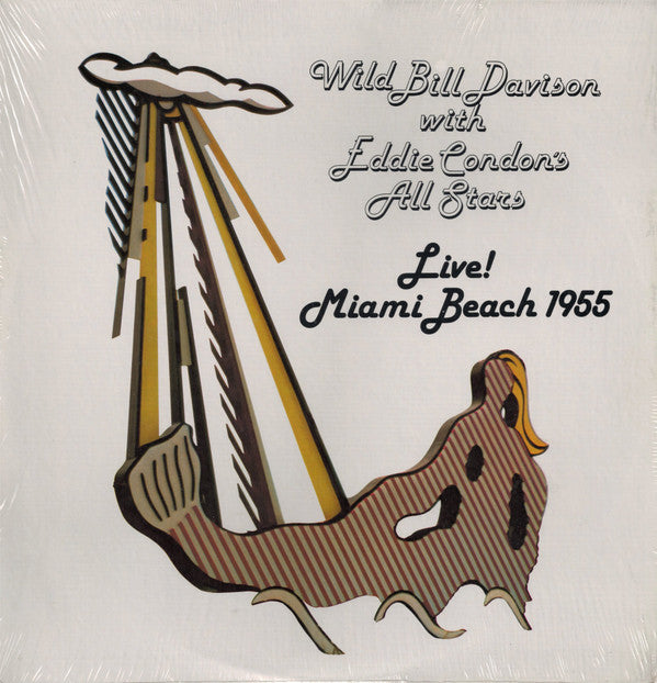 Wild Bill Davison With Eddie Condon And His All-Stars : Live! Miami Beach 1955 (LP, Album)