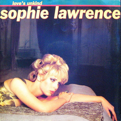 Sophie Lawrence : Love's Unkind (12")