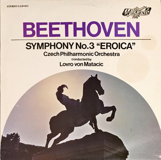 Ludwig van Beethoven, The Czech Philharmonic Orchestra, Lovro Von Matacic : Symphony No.3 "Eroica" (LP)