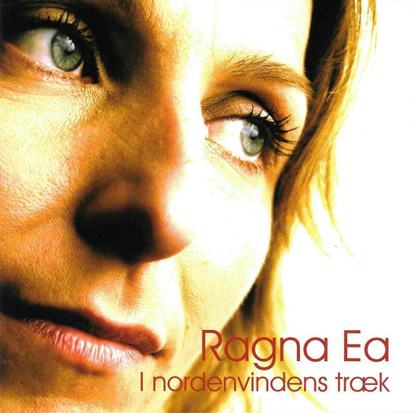 Ragna Ea : I Nordenvindens Træk (CD, Album)