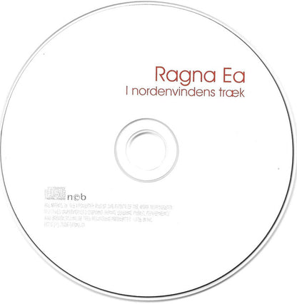 Ragna Ea : I Nordenvindens Træk (CD, Album)