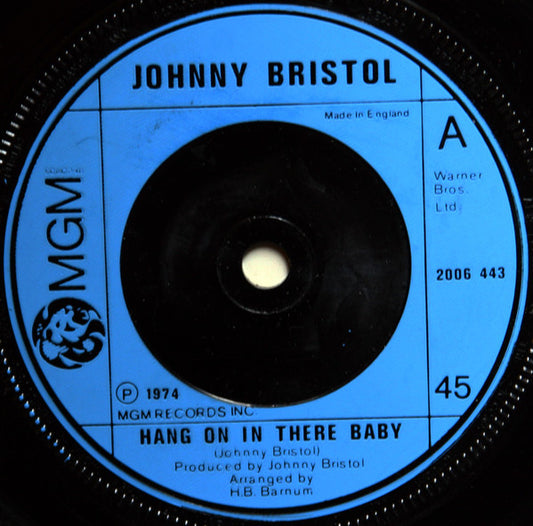 Johnny Bristol : Hang On In There Baby (7", Single, Blu)