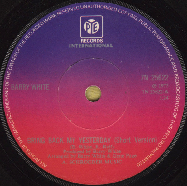 Barry White : Bring Back My Yesterday (7", Single, Sol)