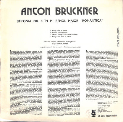 Anton Bruckner - Orchestra Simfonică A Filarmonicii Din Cluj-Napoca Conducted by Cristian Mandeal : The "Romantic" Symphony No. 4 = Simfonia Nr. 4 În Mi Bemol Major "Romantica" (2xLP)