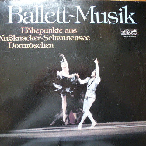 Pyotr Ilyich Tchaikovsky, Bolshoi Theatre Orchestra, Gennadi Rozhdestvensky : Ballett - Musik (LP, Comp, Club)