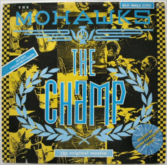 The Mohawks : The Champ (12", Maxi, Blu)