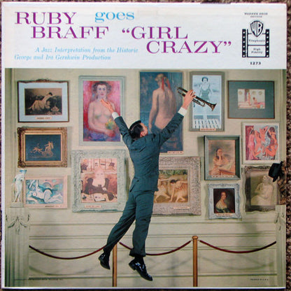 Ruby Braff : Ruby Braff Goes "Girl Crazy" (LP, Mono)