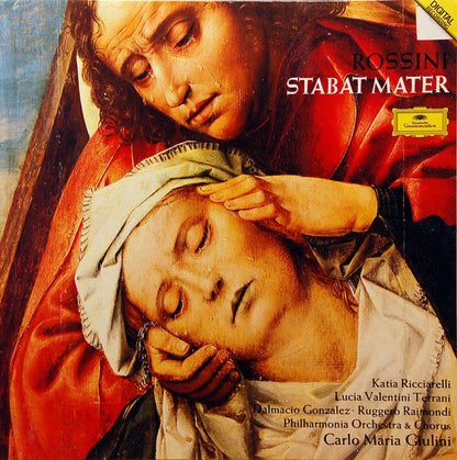 Gioacchino Rossini - Katia Ricciarelli • Lucia Valentini Terrani • Dalmacio Gonzalez • Ruggero Raimondi, Philharmonia Orchestra & Philharmonia Chorus, Carlo Maria Giulini : Stabat Mater (LP)