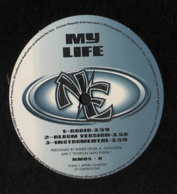 Shinee Cruz, Napalm Playboys, Pusha T : My Life / Sun Shine / We Came (12")