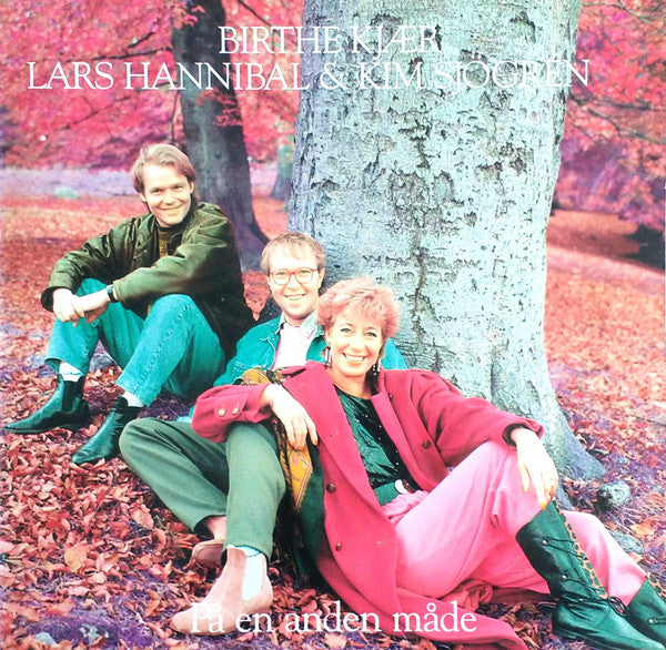 Birthe Kjær, Lars Hannibal & Kim Sjøgren : På En Anden Måde (LP, Album)