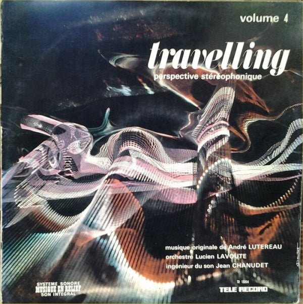 André Lutereau, Lucien Lavoute Et Son Orchestre : Travelling Volume 4 (LP)