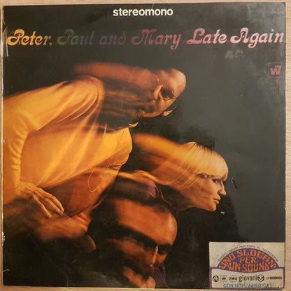 Peter, Paul & Mary : Late Again (LP, Album)