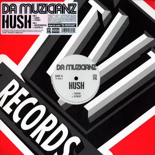 Da Muzicianz : Hush (12")