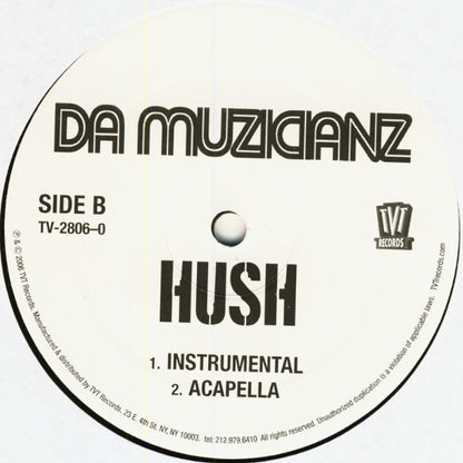 Da Muzicianz : Hush (12")