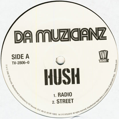 Da Muzicianz : Hush (12")