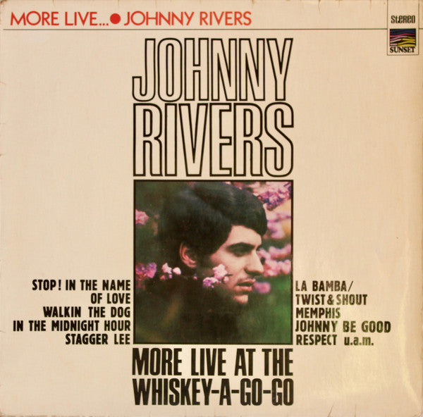 Johnny Rivers : More Live At The Whiskey-A-Go-Go (LP, Album)