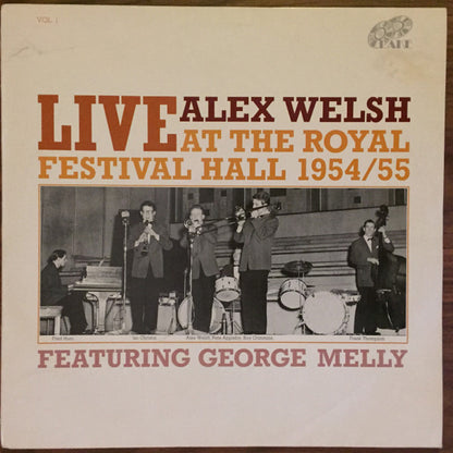 Alex Welsh Featuring George Melly : Live At The Royal Festival Hall 1954/55 (LP, Comp, Mono)