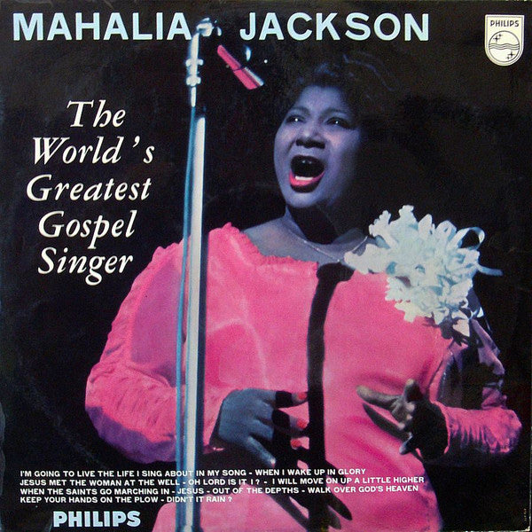 Mahalia Jackson : Mahalia Jackson - The World's Greatest Gospel Singer (LP, Album)