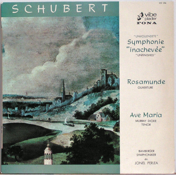 Bamberger Symphoniker, Franz Schubert : Symphonie "Inachevée" - Ouverture De Rosamunde - Ave Maria (10", Mono)