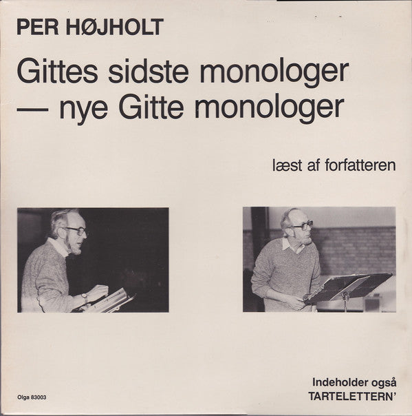 Per Højholt : Gittes Sidste Monologer (- Nye Gitte Monologer) (LP, Album)
