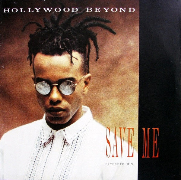 Hollywood Beyond : Save Me (Extended Mix) (12", Single)