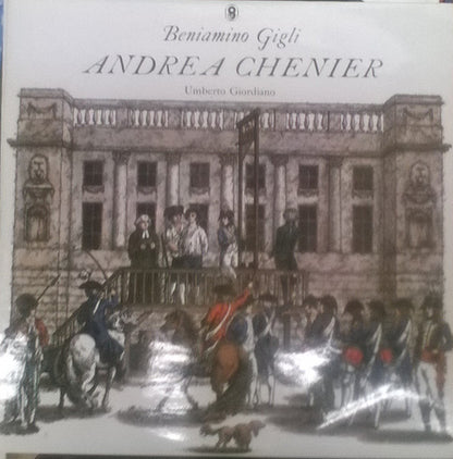 Beniamino Gigli, Umberto Giordano, Maria Caniglia, Gino Bechi, Giulietta Simionato, Italo Tajo, Giuseppe Taddei, Leone Paci, Coro Del Teatro Alla Scala & Orchestra Del Teatro Alla Scala & Oliviero De Fabritiis : Andrea Chénier (2xLP)